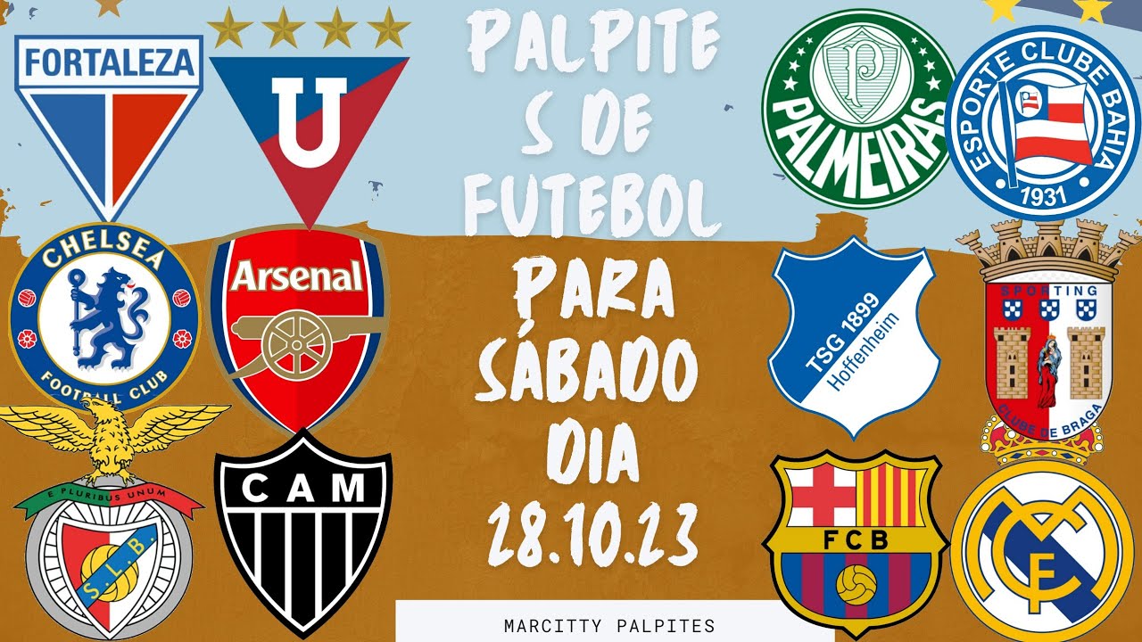 PALPITES DE FUTEBOL PARA HOJE SÁBADO 28/10/2023 + BILHETES PRONTOS ...