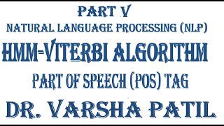 Part of Speech (POS) Tagging, Viterbi Algorithm, Solved Problem, Natural Language Processing