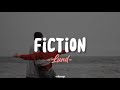 Lund - FICTION (Lyrics video)