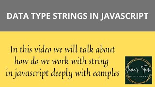 Strings in JavaScript. part-2 #javascript #indiastech #strings