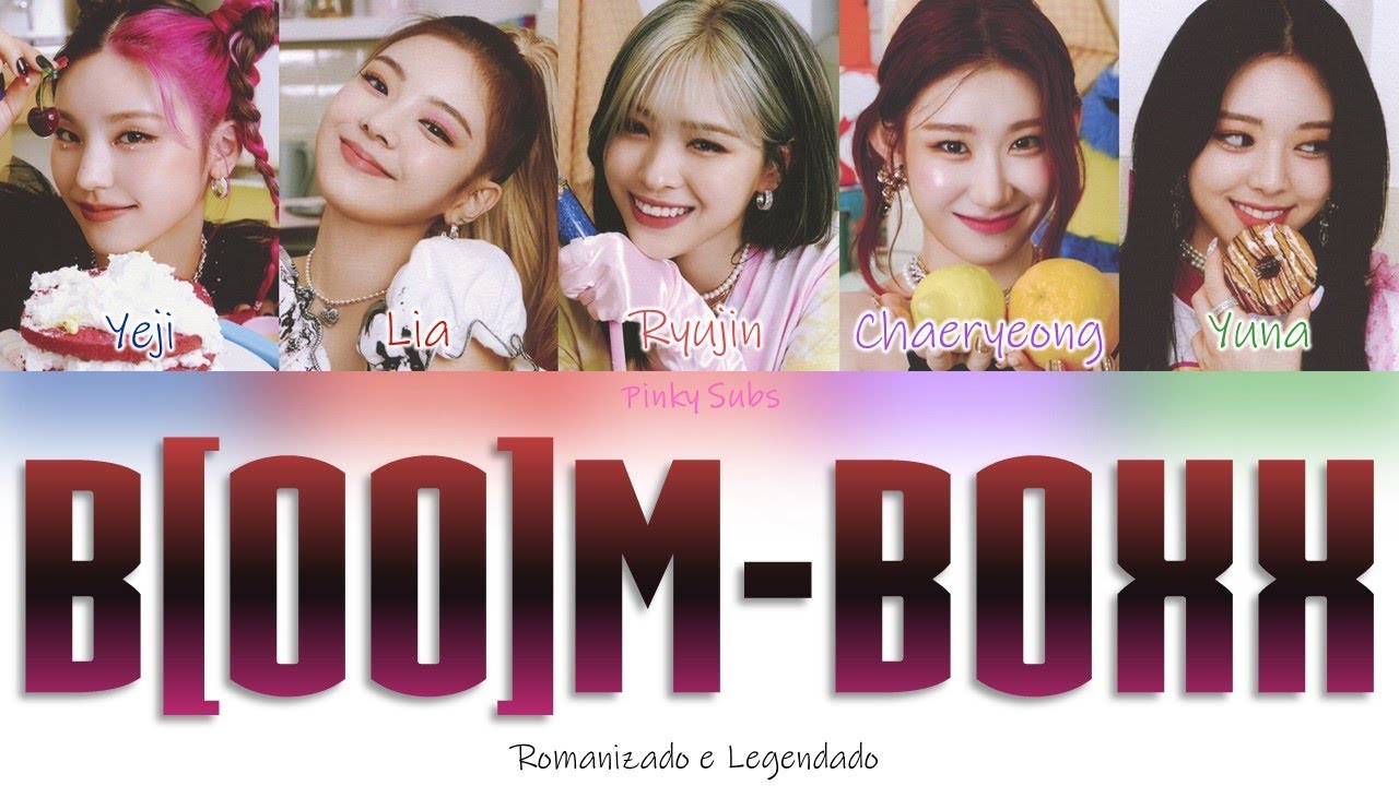 ITZY - B[OO]M-BOXX (Rom/Legendado) - YouTube