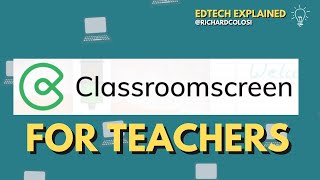 What Is Classroomscreen [#EdTech Explained - Classroom Screen For Teachers]]