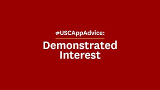 #USCAppAdvice: Demonstrated Interest