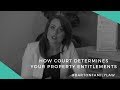 How A Court Determines Your Property Settlement Entitlements | Barton Family Lawyers