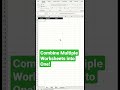 Excel Tips! Combine multiple Worksheet into One in just FEW SECONDS.