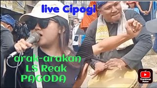 Seni Reak PAGODA //. arak-arakan live Cipogi //