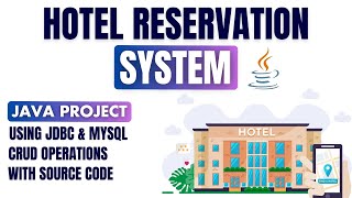 Java JDBC Project - Hotel 🏨 Reservation System in Java | Step-by-Step Tutorial! 💼