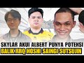 SKYLAR AKUI ALBERT MASIH HEBAT PUNYA POTENSI KEMBALI KE RRQ HOSHI SAINGI SUTSUJIN DI JUNGLER