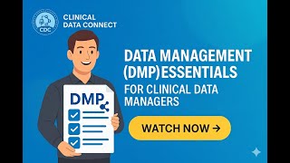 Data Management Plan (DMP) Essentials for Clinical Data Managers