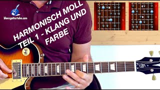 Harmonisch Moll Teil 1 - Theorie und Klang