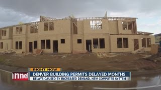 Denver building permits delayed for months