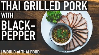 How To Cook Grilled Pork with Black Pepper - Moo Yang | Authentic Family Recipe #11