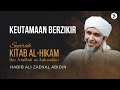 Keutamaan Berzikir | Kitab al-Hikam Ibn Athaillah | Habib Ali Zaenal Abidin