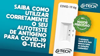 Saiba como utilizar corretamente o seu Autoteste de antígeno para Covid-19 G-Tech