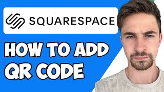 How to Add QR Code to Squarespace 2023