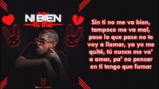 Bad Bunny - Ni Bien Ni Mal (Letra Oficial) X 100PRE