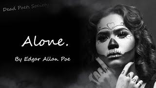 Alone! - Inspirational Poem - Poet: Edgar Allan Poe