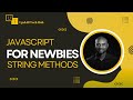 JavaScript String Methods 2