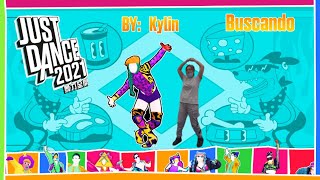 【Just Dance 2021】Buscando By Kylin (at WirHouse 2020)