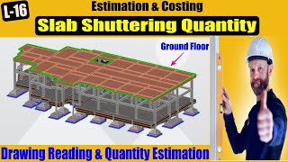 Slab And Beam Shuttering Quantity | Ground Floor Slab Shuttering Quantity | Beam Shuttering Quantity