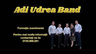 Adi Udrea Band - Muzica evenimente ⭐ 2023 ⭐