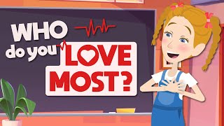 Learn English Through Stories | Who Do You Love Most?