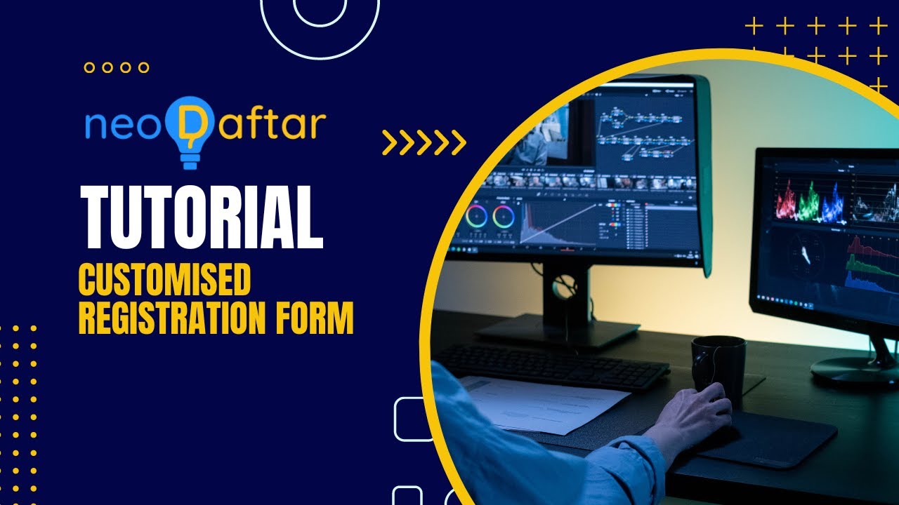 Tutorial Neodaftar Customised Registration Forms Youtube
