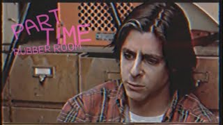 Part Time - Rubber Room