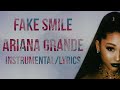 Ariana Grande - fake smile (Instrumental/Sweetener World Tour Version) (Lyrics)