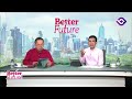 🔵 live รายการ better future 9 ก.พ. 68