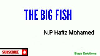 Fourth Sem - Spectrum - The Big Fish - N P Hafiz Mohamed