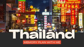 Memory Planning My Week in Thailand