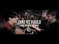 BRUTAL RIMA DE DUKI Vs Paulo || Quinto Escalón 2Vs2 ||