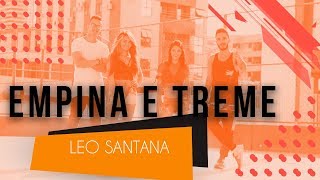 Empina e Treme - Leo Santana | Coreografia - SóRit