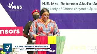 Ghana's First Lady  Mrs. Rebecca Akufo-Addo  opens the 2021 NHIS Week