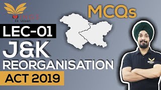 Lec-01 MCQs on J&K Reorganisation Act,2019 by RANDHIR SINGH