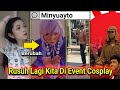 Adel Beraksi Lagi Di Event Cosplay | Mintuayto