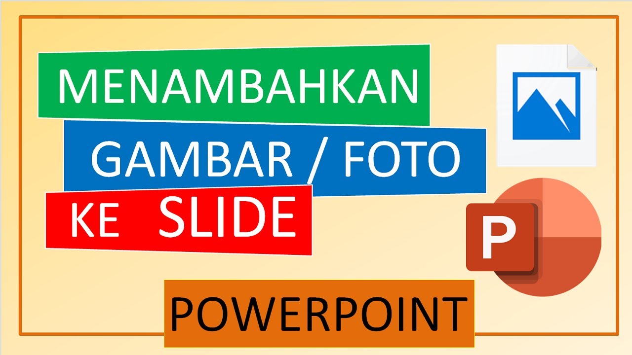 Cara Menambahkan Gambar Atau Foto Ke Slide Microsoft Powerpoint ...