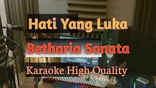 Hati Yang Luka - Betharia Sonata (Karaoke)