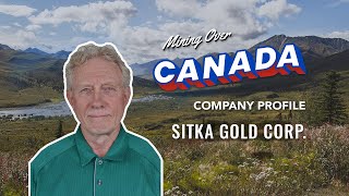 Profiling Donald Penner and Sitka Gold (CSE:SIG) | Mining Over Canada