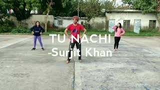 TU NACHI | Surjit Khan | jalsa bhangra crew |