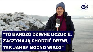 Santorini niepokoi serią trzęsień ziemi. Najnowsze informacje z Grecji. Relacja dziennikarki TVN24