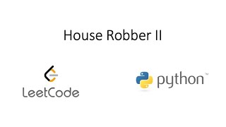 Leetcode - House Robber II (Python)