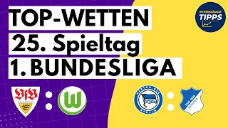 Bundesliga 25. Spieltag (Topwetten)