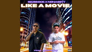 Like A Movie (feat. N8Nassty)