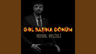 Gəl Başına Dönüm