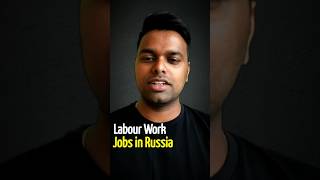 ரஷ்ய வேலைவாய்ப்பின் நிதர்சன உண்மை - Labour Job in russia @Russiatamilan  #jobsinrussia