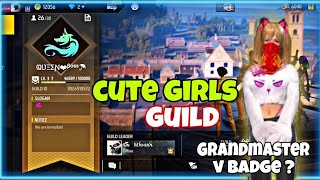 🅕🅕 🅖🅤🅘🅛🅓!!! Cute girls guild 🥰 pro grandmaster girls ff guild join v badge