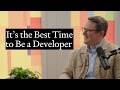 Why It's Still the Best Time to Be a Developer | GitHub's COO