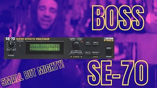 The BEST 1/2 Rack Unit Ever? | BOSS SE-70